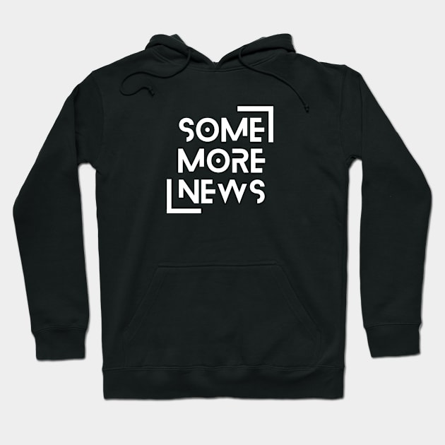 Some More News Satirical Spotlight Hoodie by umarerikstore